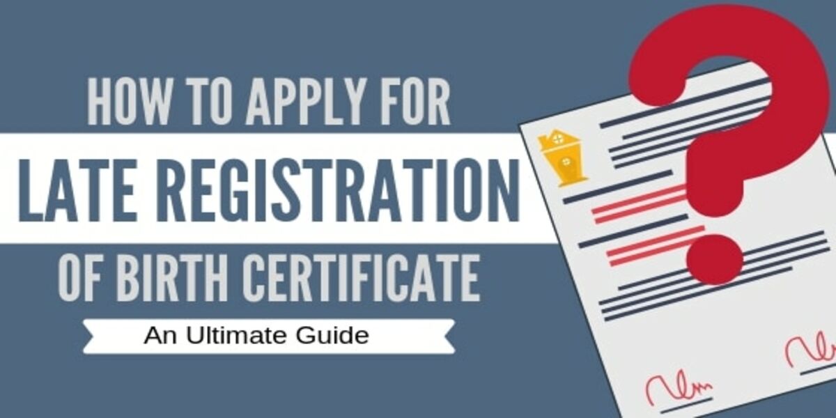 Delayed Birth Registration — How to Get Certificate After 1 Year