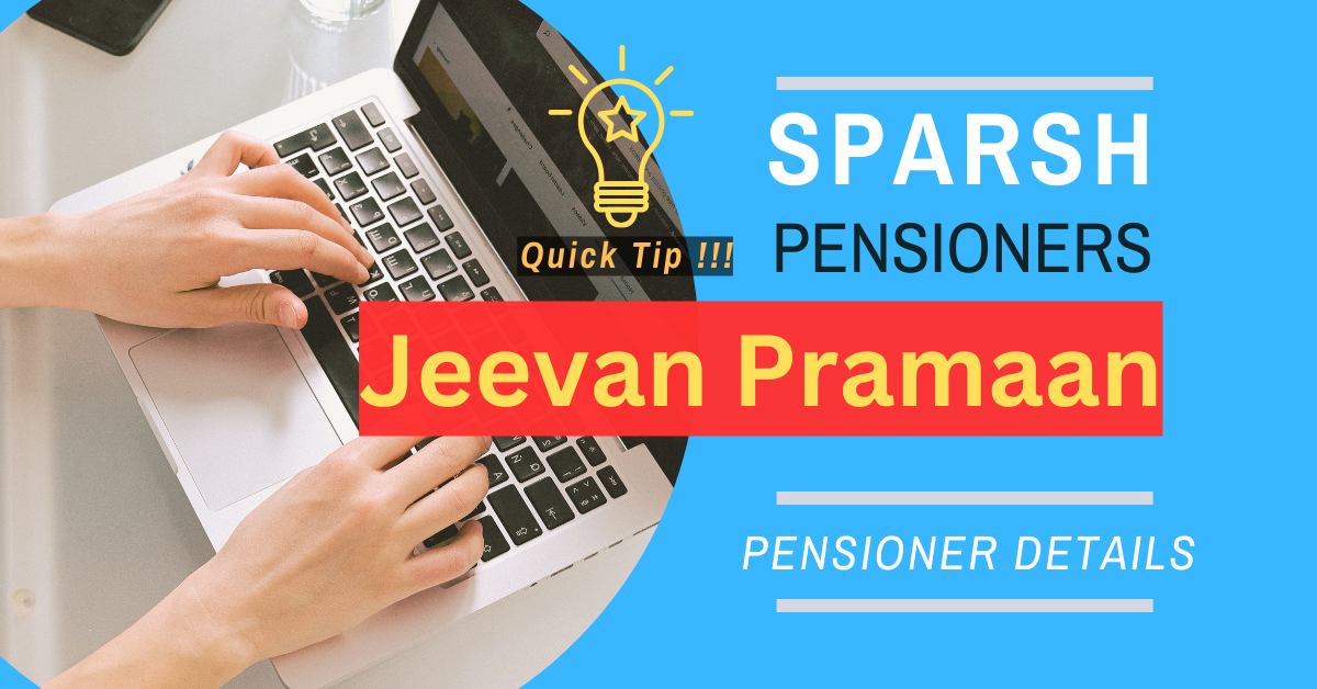 SPARSH Life Certificate — Complete Guide for Defence Pensioners 2025